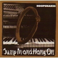 Hoopsnakes - Jump In And Hang On Hoopsnakes - Jump In And Hang On